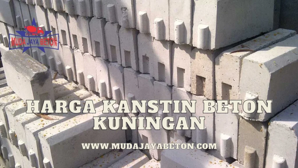 Harga Kanstin Beton Kuningan