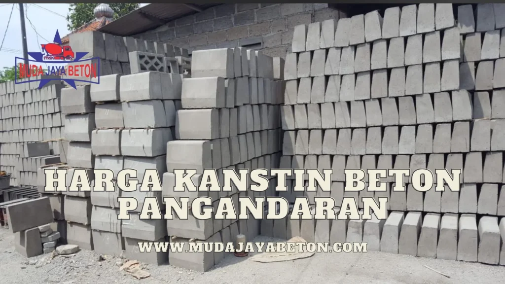 Harga Kanstin Beton Pangandaran